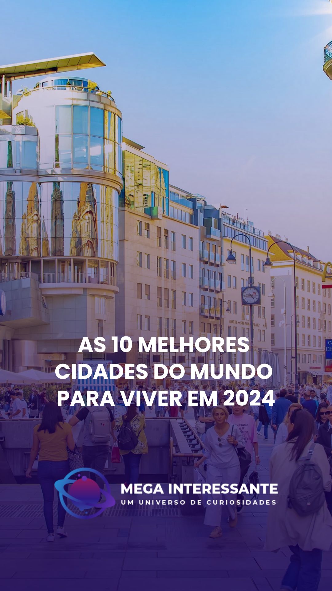 As 10 Melhores Cidades do Mundo para Viver em 2024