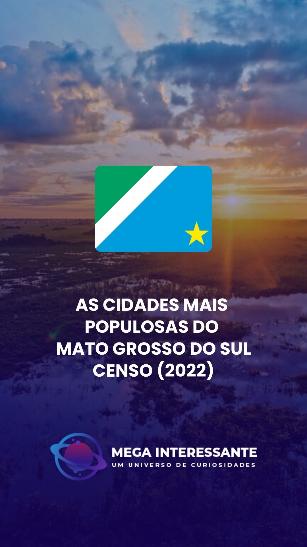 As cidades mais populosas do Mato Grosso do Sul