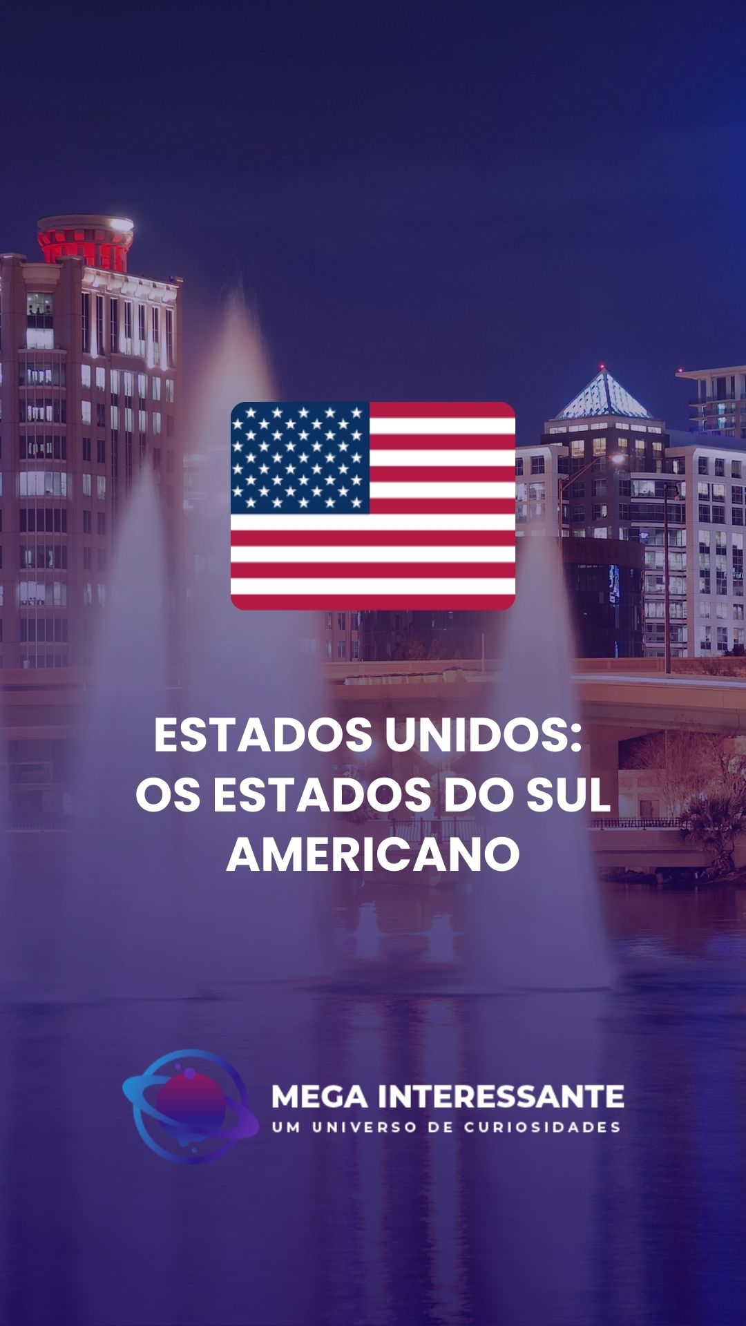 Estados Unidos: Os Estados do Sul