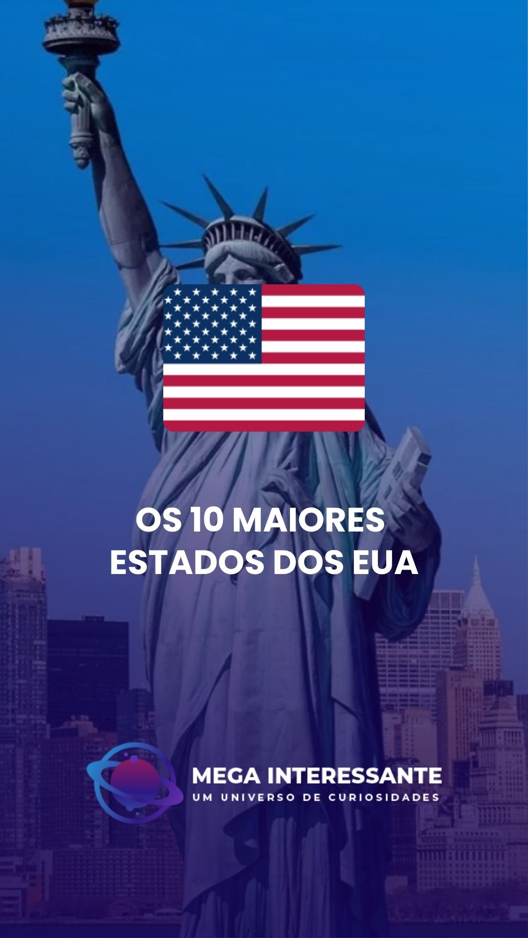 Os 10 maiores estados dos EUA